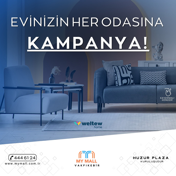 EVİNİZİN HER ODASINA KAMPANYA